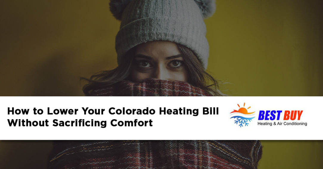 best buy heating and air colorado heating bill energy savings
