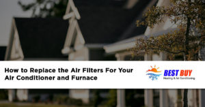 best buy heating and air how to replace air filters